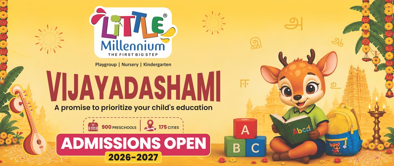 Vijayadashami — a promise to prioritize your child's education. Little Millennium: Playgroup, Nursery, Kindergarten. 900 preschools across 175 cities. Admissions open 2026-2027.